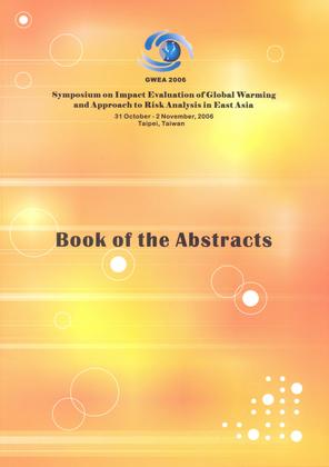 Symposium on Impact Evaluation of Global Warming And Approach to Risk Analysis in East Asia